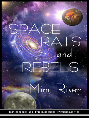 cover image of Space Rats and Rebels